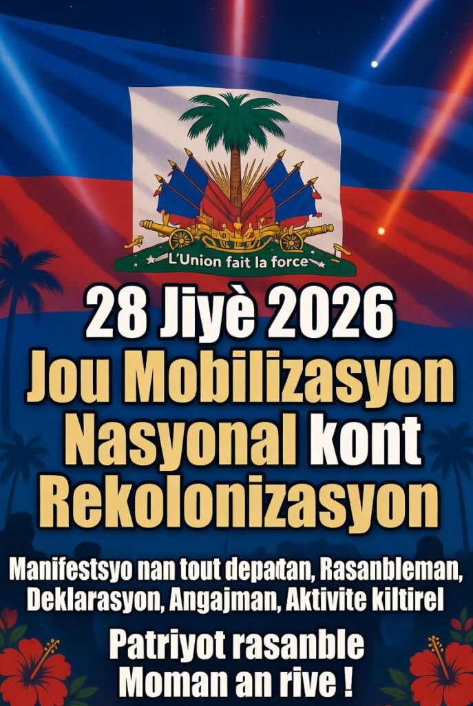 Lancement historique du Mouvement Patriotique Populaire contre la  Recolonisation et pour la récupération de la Souveraineté d’Haïti 